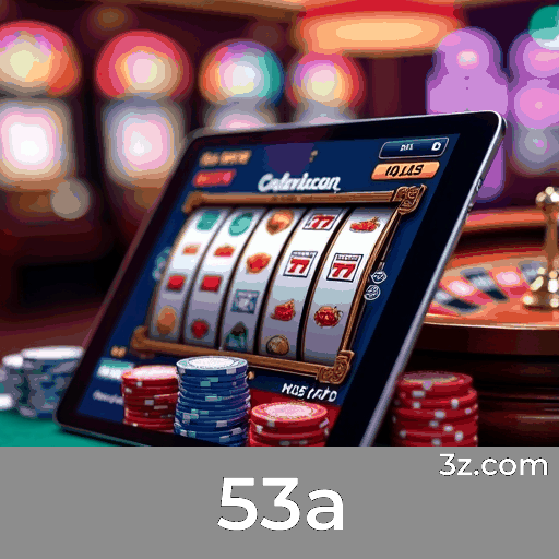 53a: Experiência de Cassino Imersiva e Emocionante