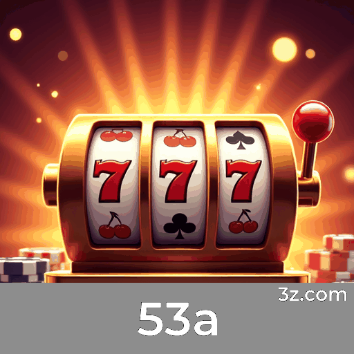 53a: Seu Cassino Online Seguro e Premiado